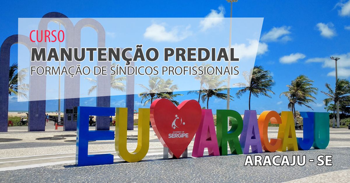 Curso sobre Manutenção Predial para Formação de Síndicos Profissionais – Aracaju