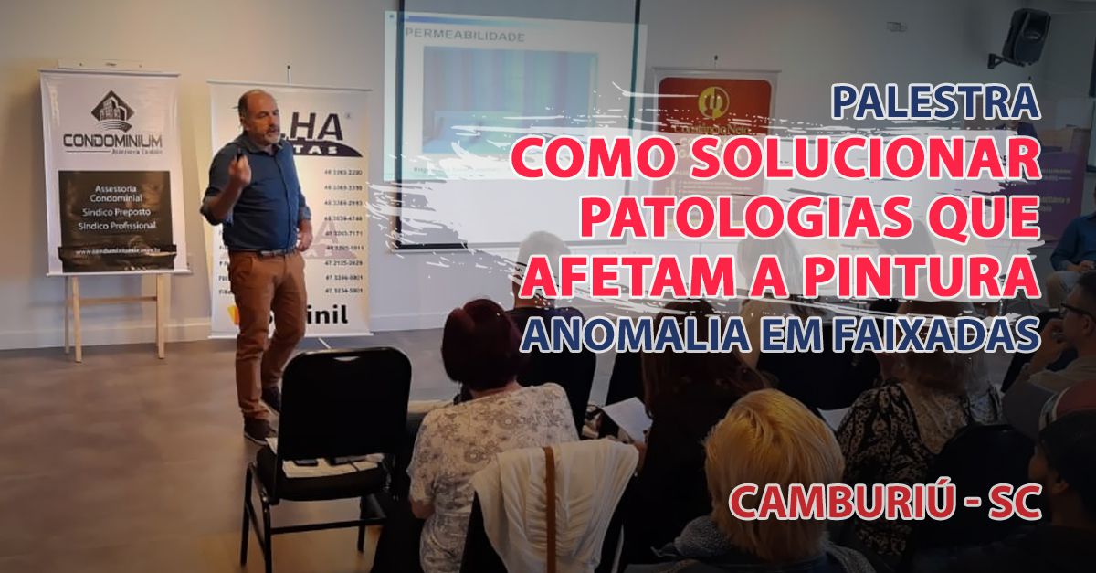 Palestra Como Solucionar Patologias que Afetam a Pintura - Camburiú