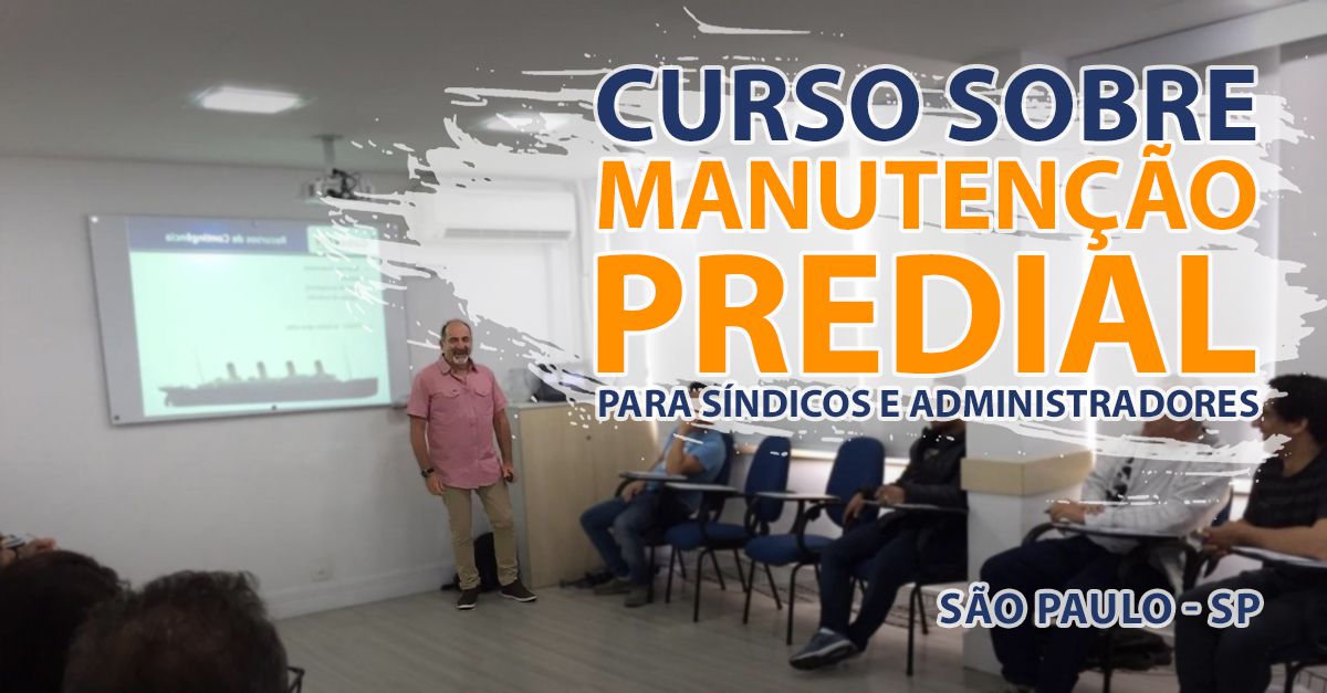 Curso de Manutenção Predial para Síndicos Profissionais