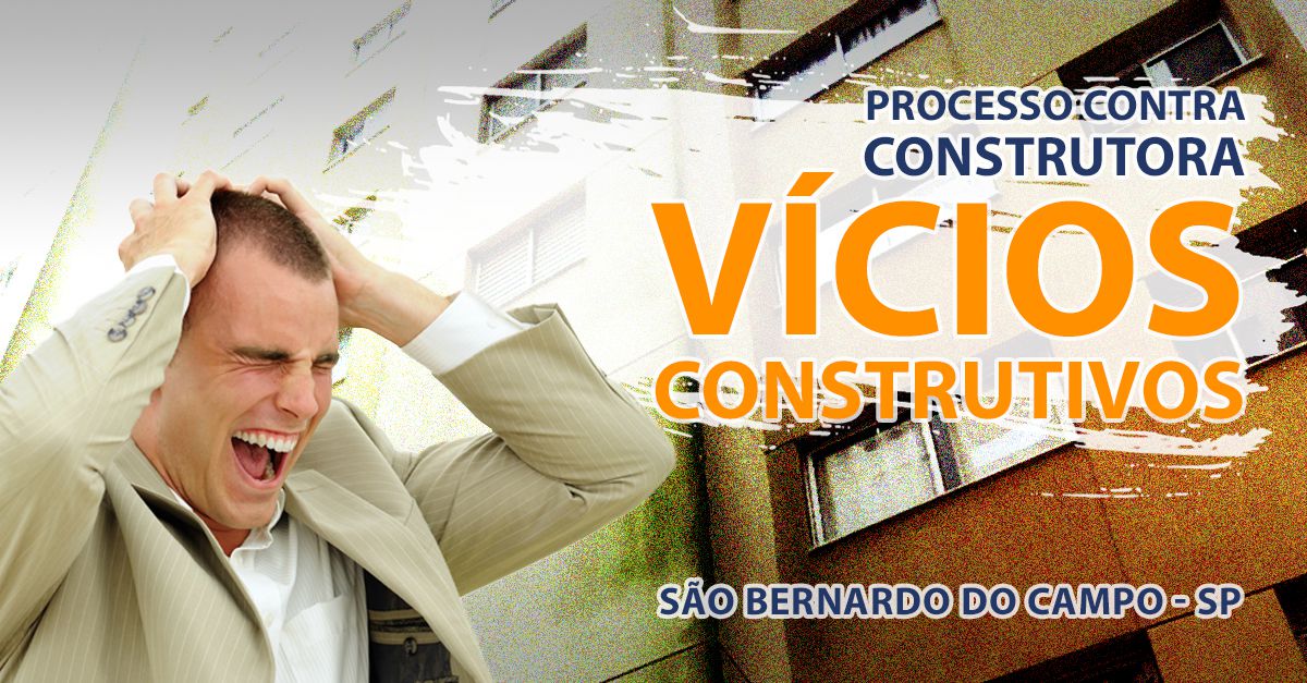 Processo contra construtora referente a vícios construtivos em São Bernardo do Campo