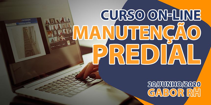 Curso On-line sobre Manutenção Predial - Junho/2020 - Gabor RH