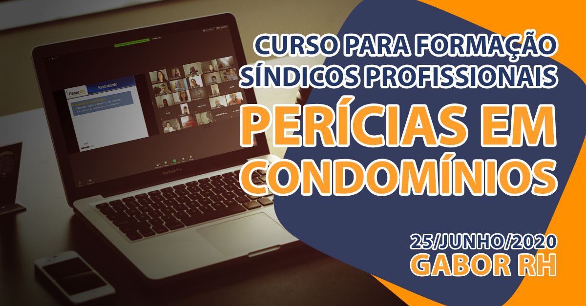 Curso On-line sobre Perícias em Condomínios - Junho/2020 - Gabor RH