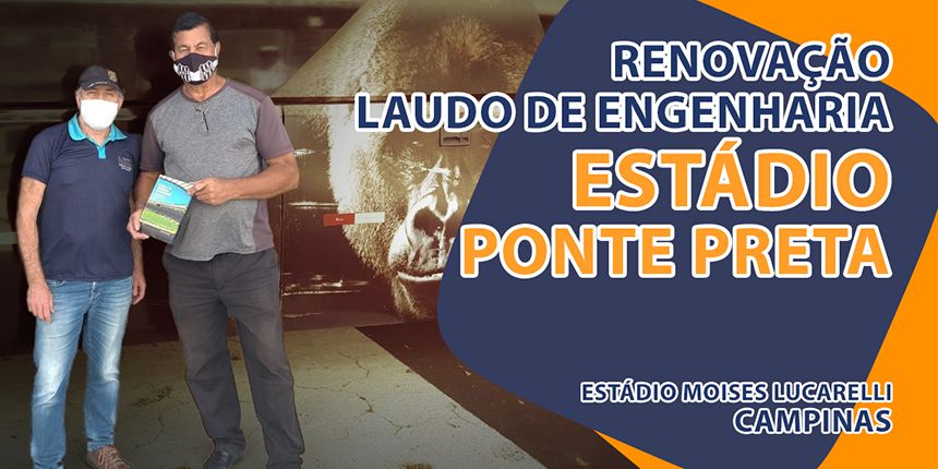 Renovação do Laudo de Engenharia no Estádio da Ponte Preta