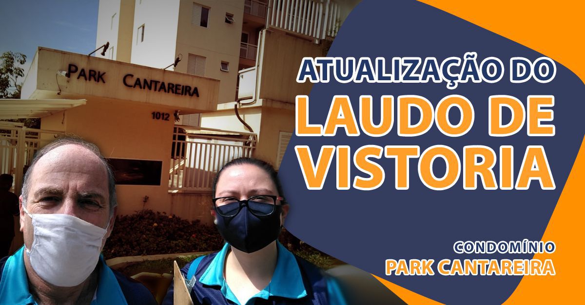 Atualização do Laudo de Vistoria - Condomínio Park Cantareira