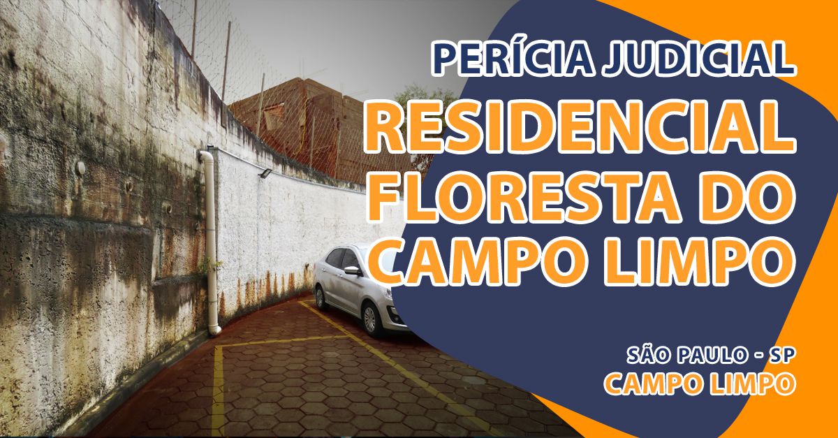 Perícia Judicial - Condomínio Residencial Floresta do Campo Limpo