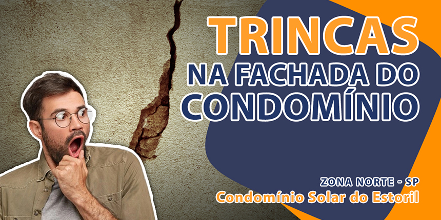Trincas na fachada do condomínio.