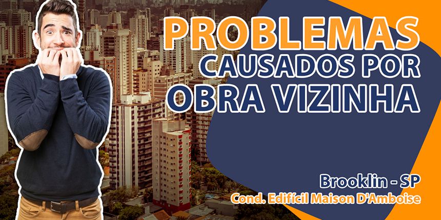 Problemas causados por obra vizinha