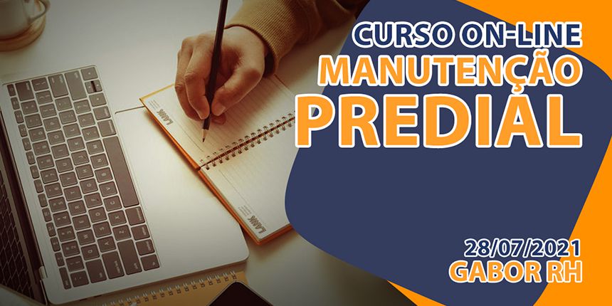 Curso On-Line sobre Manutenção Predial - 28/Julho/2021