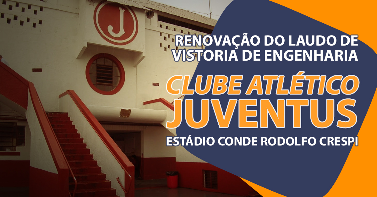 Renovação do Laudo de Vistoria de Engenharia no Clube Atlético Juventus