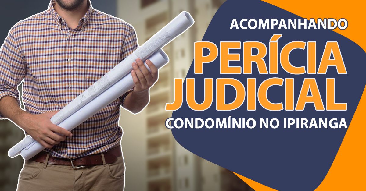 Perícia Judicial em Condomínio no Ipiranga