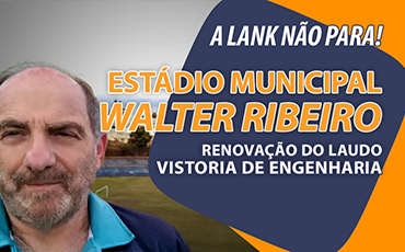 Laudo de Vistoria do Estádio Municipal Walter Ribeiro