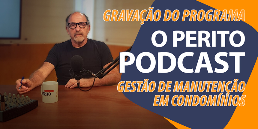 Podcast sobre a gestão de manutenção em condomínios