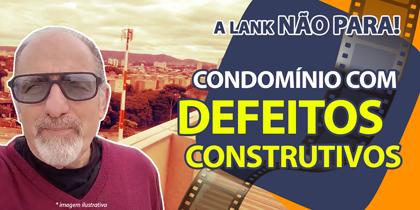 Defeitos Construtivos e Importância da Atuação Técnica Especializada