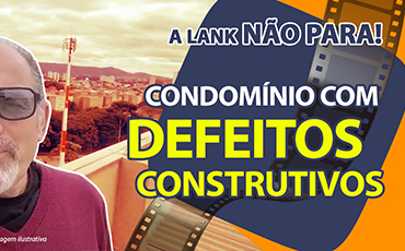 Defeitos Construtivos e Importância da Atuação Técnica Especializada