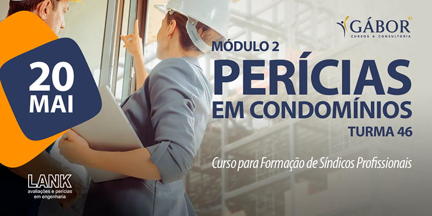 Curso sobre Perícias em Condomínios para Síndicos - Turma 46
