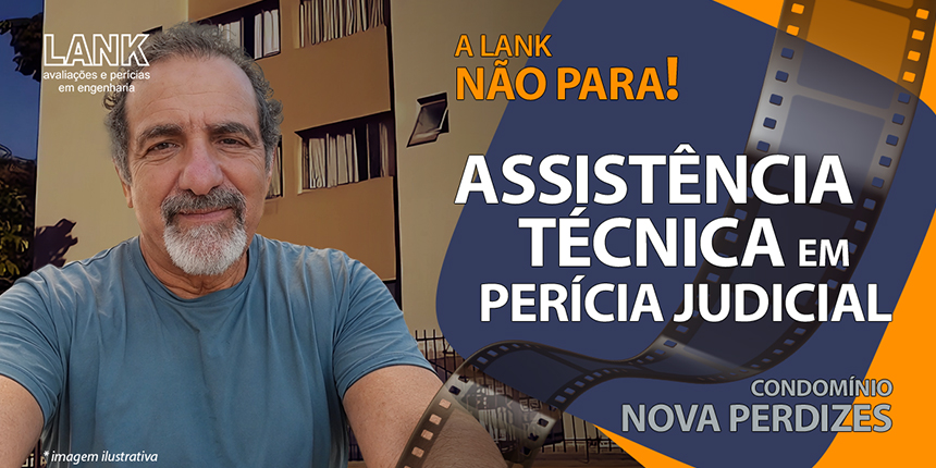 Assistência técnica em perícia judicial no Condomínio Nova Perdizes