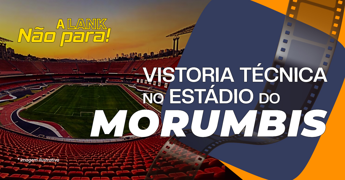 VISTORIA TÉCNICA NO ESTÁDIO DO MORUMBIS